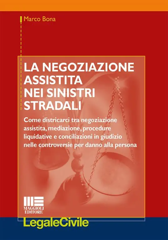 Offerta Del Giorno La negoziazione assistita nei sinistri stradali