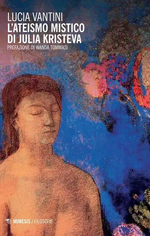 L‘ ateismo mistico di Julia Kristeva Nuova Collezione