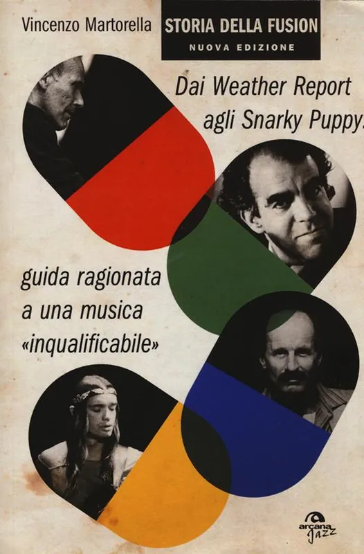 Super Prezzo Storia della fusion. Dai Weather Report agli Snarky Puppy guida ragionata a una musica «inqualificabile»