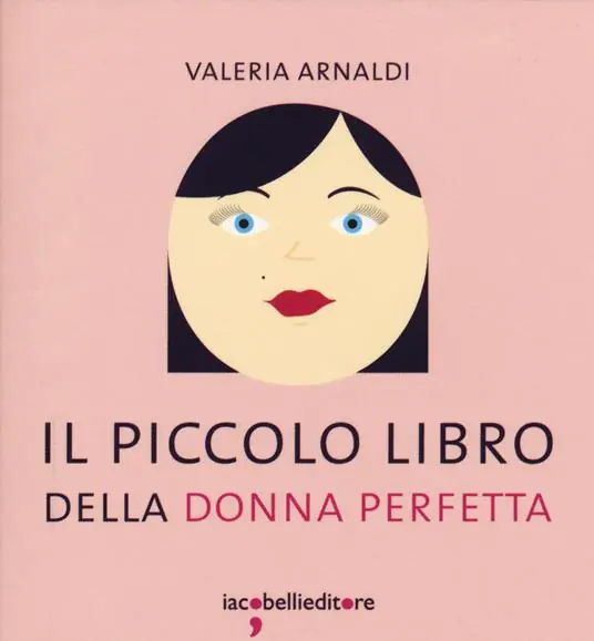 Il piccolo libro della donna perfetta Di Tendenza