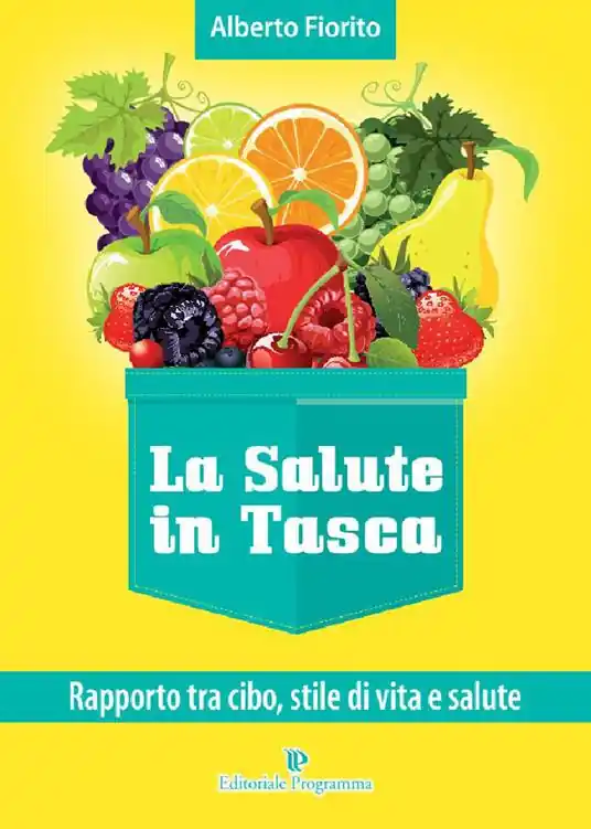 La salute in tasca. Vol. 1 Rapporto tra cibo, stile di vità e salute Promozione Esclusiva