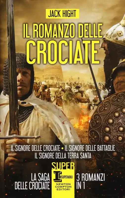Miglior Prezzo Il romanzo delle crociate Il signore delle crociate-Il signore delle battaglie-Il signore della Terra Santa