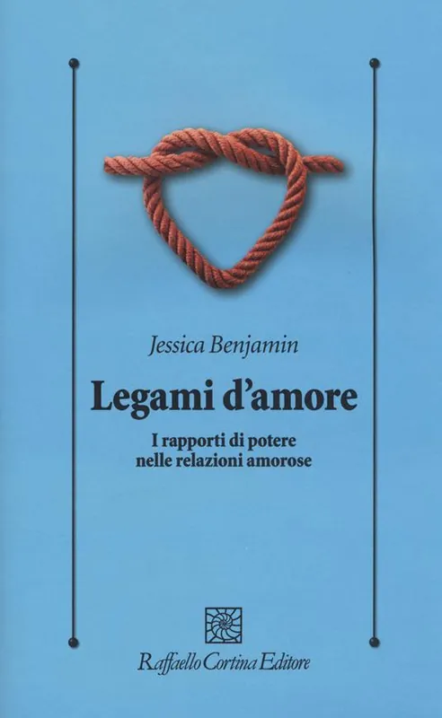 Nuovo Arrivo Legami d‘amore. I rapporti di potere nelle relazioni amorose