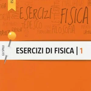 Esercizi di fisica. Vol. 1 Bestseller