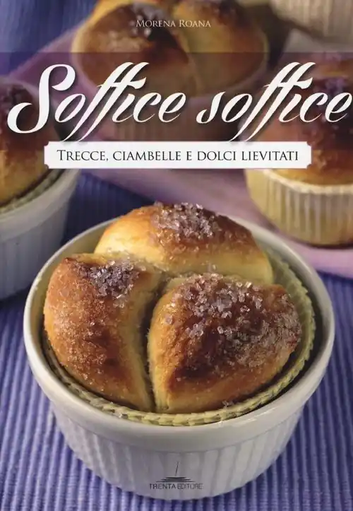 Soddisfatti O Rimborsati Soffice soffice. Trecce, ciambelle e dolci lievitati