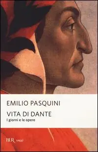 Vita di Dante. I giorni e le opere Ultime Pezzi