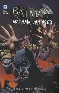 Arkham Unhinged. Batman. Vol. 4 Prezzo Scontato