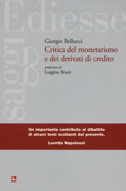 A Buon Prezzo Critica del monetarismo e dei derivati di credito