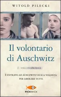 Il volontario di Auschwitz Prezzo Di Fabbrica