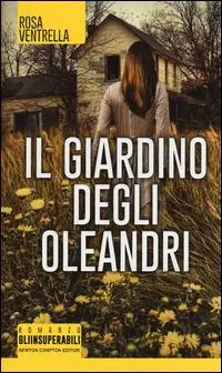 Compra Adesso Il giardino degli oleandri