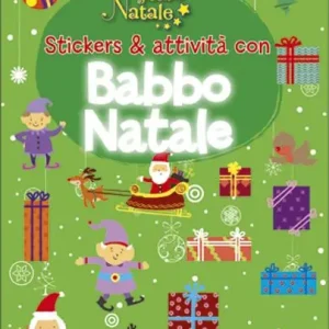 Ultime Pezzi Stickers e attività con Babbo Natale. Con adesivi. Ediz. illustrata
