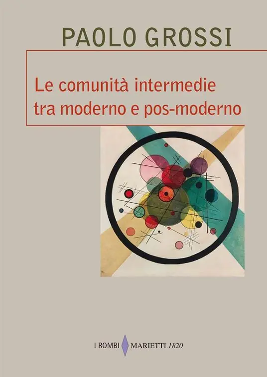 Bestseller Le comunità intermedie tra moderno e pos-moderno