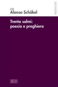 Trenta Salmi poesia e preghiera Prezzo Scontato