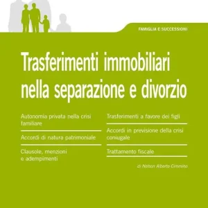 Trasferimenti immobiliari nella separazione e divorzio Più Venduto