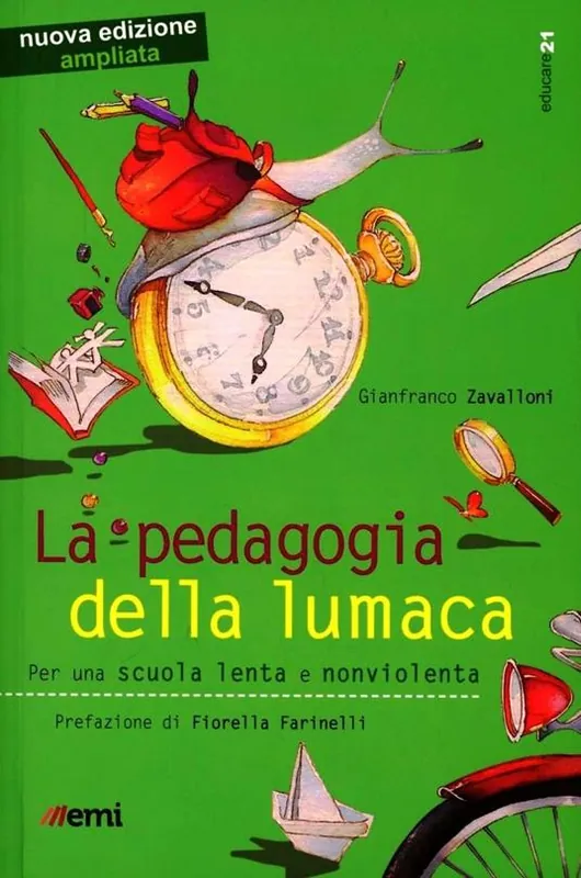 La pedagogia della lumaca. Per una scuola lenta e nonviolenta Pagamento Sicuro