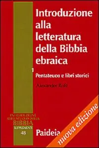 Introduzione alla letteratura della Bibbia ebraica. Vol. 1 Pentateuco e libri storici Consegna Rapida