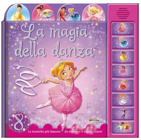 La magia della danza. Ediz. illustrata Ultima Occasione