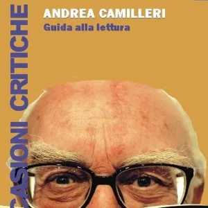 Andrea Camilleri. Guida alla lettura Nuova Collezione