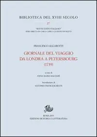 Quantità Limitata Giornale del viaggio da Londra a Petersbourg (1739)