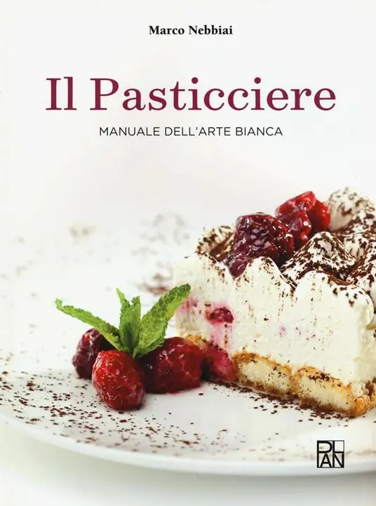 Il pasticciere. Manuale dell‘arte bianca Compra Online