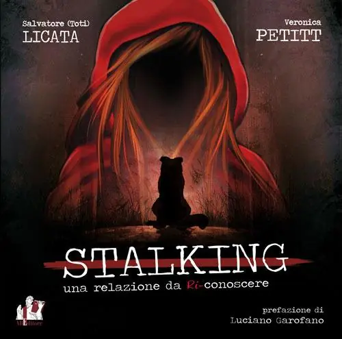 Miglior Prezzo Stalking. Una relazione da (ri) conoscere
