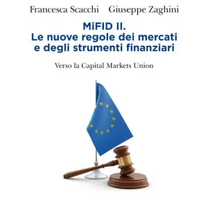 Ordina Subito MIFID II. Le nuove regole dei mercati e degli strumenti finanziari. Verso la capitale markets union