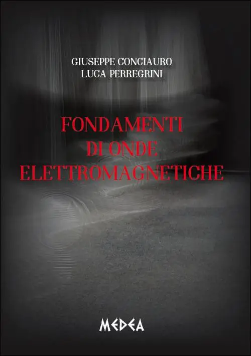 Offerta Limitata Fondamenti di onde elettromagnetiche