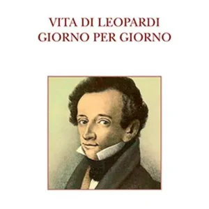 Prezzo Ridotto Vita di Leopardi giorno per giorno