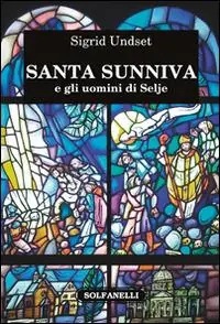 Subito Disponibile Santa Sunniva e gli uomini di Selje