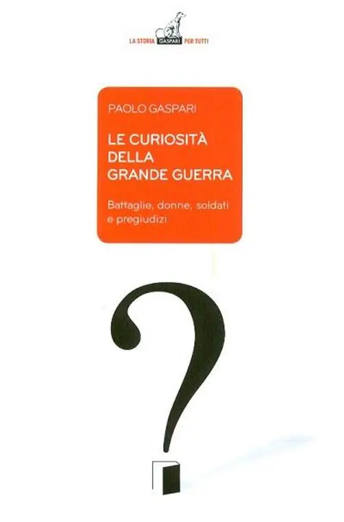 Spedizione Espresso Le curiosità della grande guerra. Battaglie, donne, soldati e pregiudizi
