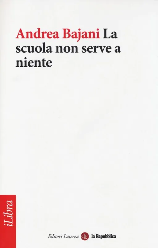 Scelto Dai Clienti La scuola non serve a niente