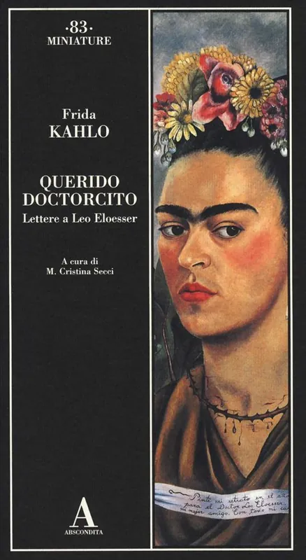 Querido doctorcito. Lettere a Leo Eloesser Vendita Finale