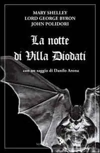 La notte di villa Diodati Super Prezzo