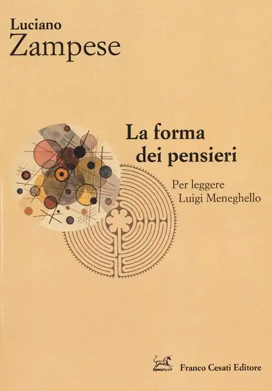 La forma dei pensieri. Per leggere Luigi Meneghello Promo Stagionale