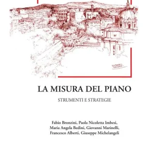 Subito Disponibile La misura del piano. Vol. 2 Strumenti e strategie.