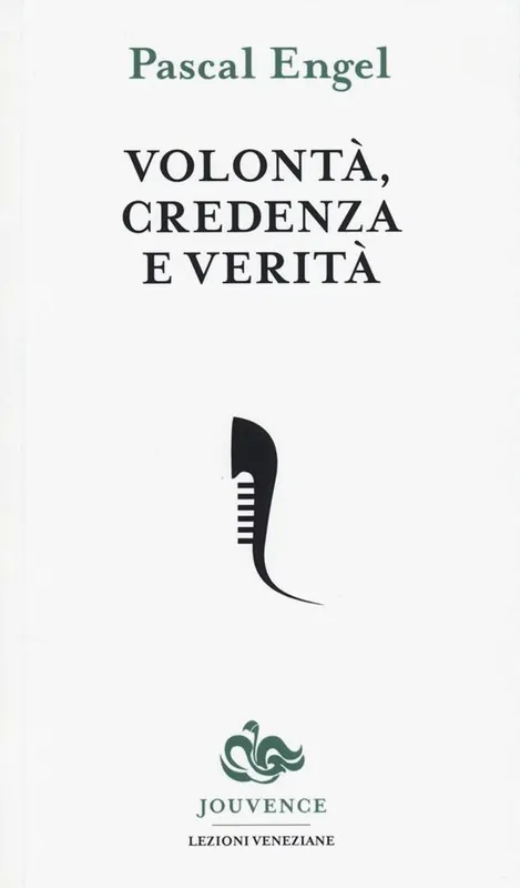 Nuova Collezione Volontà, credenza e verità
