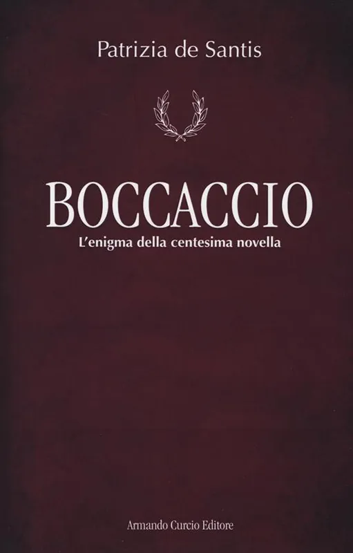 Novità Boccaccio. L‘enigma della centesima novella