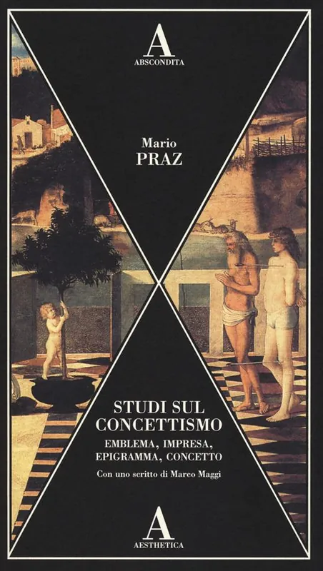 Studi sul concettismo. Emblema, impresa, epigramma, concetto Promozione