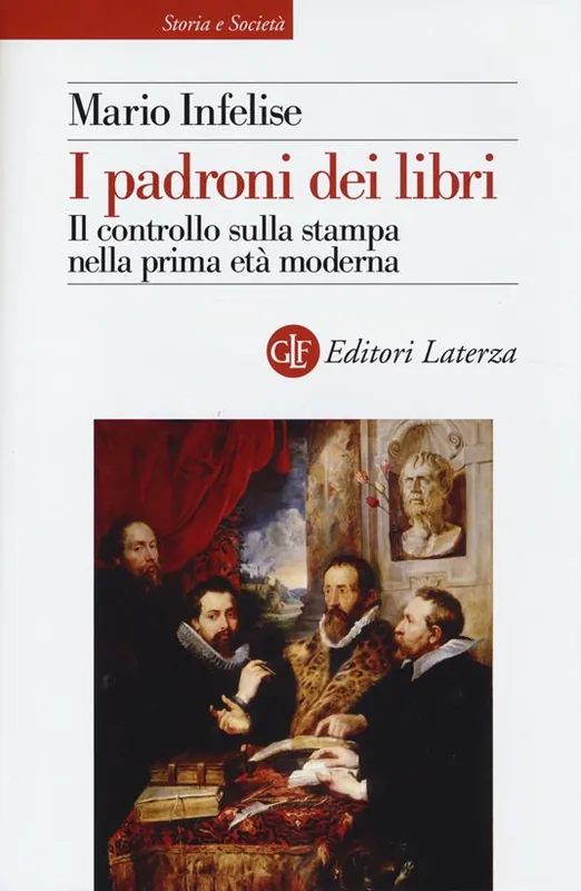 A Buon Prezzo I padroni dei libri. Il controllo sulla stampa nella prima età moderna