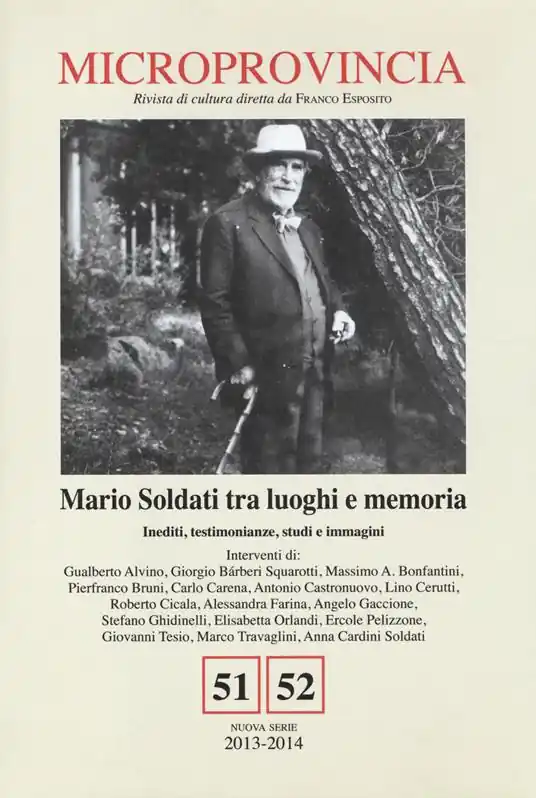 Microprovincia (2013-2014) vol. 51-52. Mario Soldati tra luoghi e memoria. Inediti, testimonianze, studi e immagini Super Prezzo