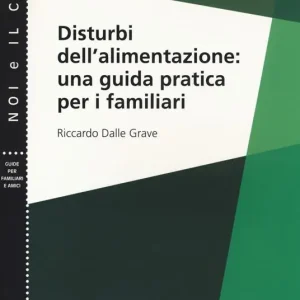 Bestseller Disturbi dell‘alimentazione una guida pratica per i familiari