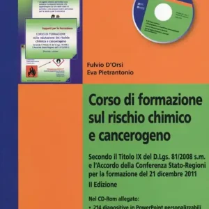 Compra Adesso Corso di formazione sul rischio chimico e cancerogeno. Con CD-ROM