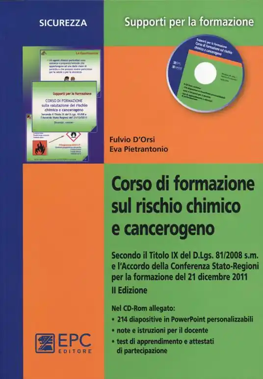Compra Adesso Corso di formazione sul rischio chimico e cancerogeno. Con CD-ROM