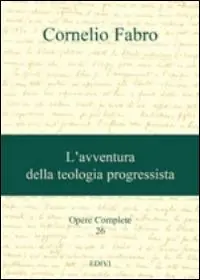 Opere complete. Vol. 26 L‘avventura della teologia progressista Offerta Speciale