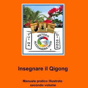 Di Tendenza Insegnare il Qigong. Vol. 2