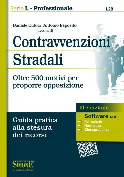 Contravvenzioni stradali. Oltre 500 motivi per proporre opposizione. Guida pratica alla stesura dei ricorsi. Con software Compra Online