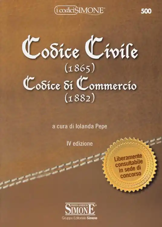 Codice civile (1865). Codice di commercio (1882) Ultima Occasione
