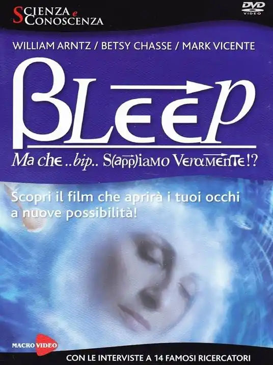 Bleep. Ma che bip sappiamo veramente? DVD Spedito Oggi