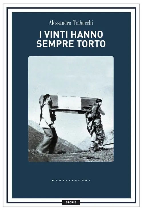 I vinti hanno sempre torto Più Venduto