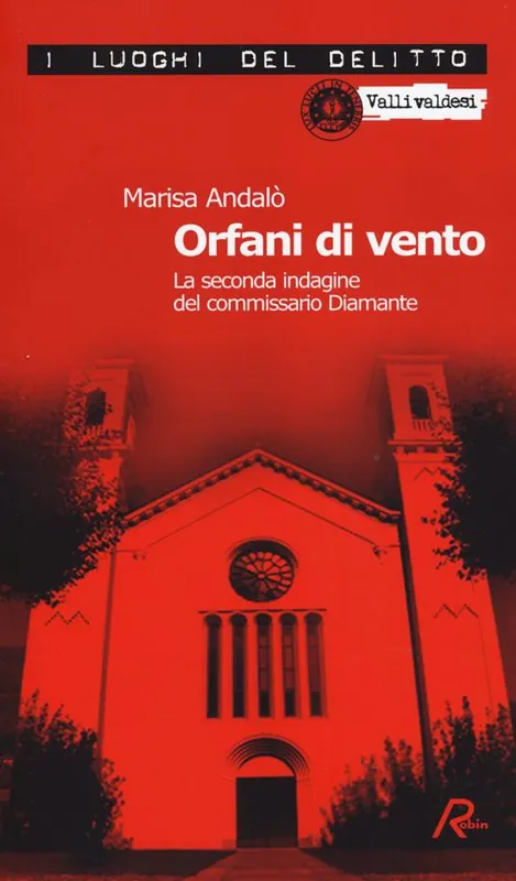 Orfani di vento. La seconda indagine del commissario Diamante Compra Oggi Stesso